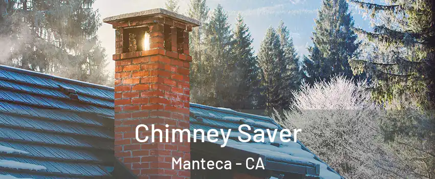 Chimney Saver Manteca - CA