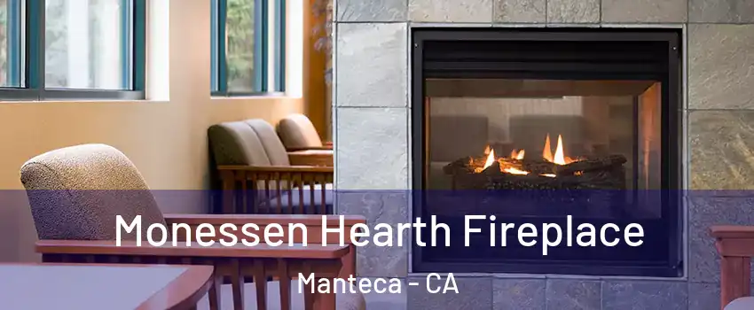  Monessen Hearth Fireplace Manteca - CA